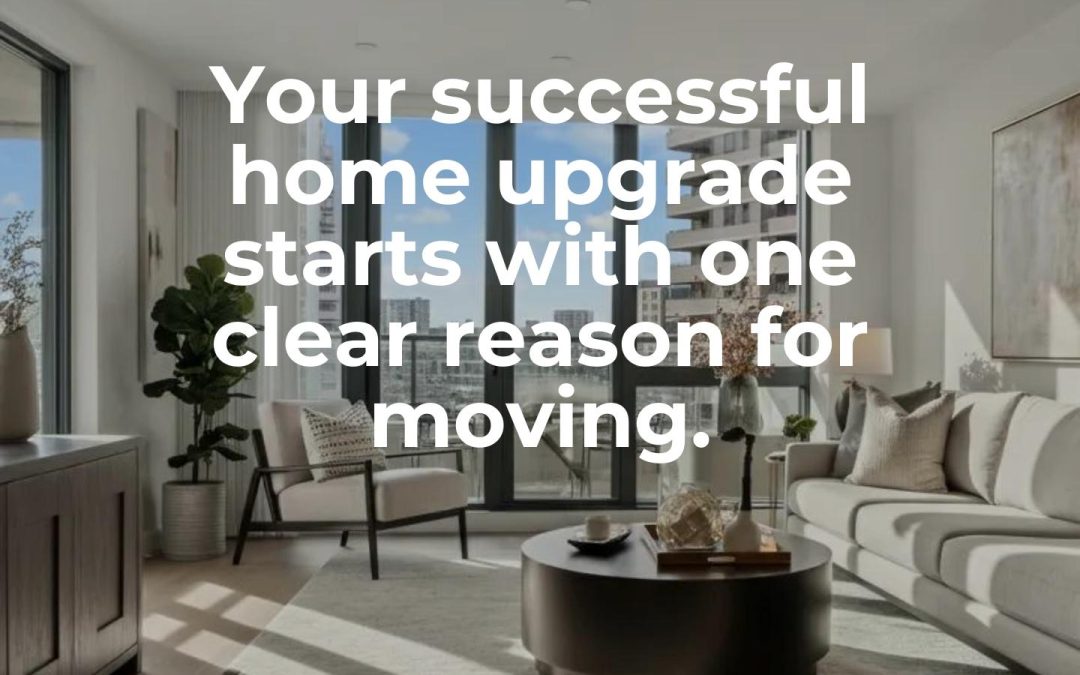 Thinking of Upgrading? Start With the Numbers, Not the Dream Home